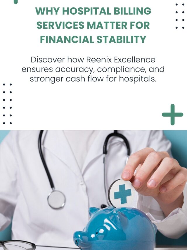 Why Hospital Billing Services Matter for Financial Stability