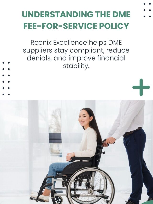 Understanding the DME Fee-for-Service Policy