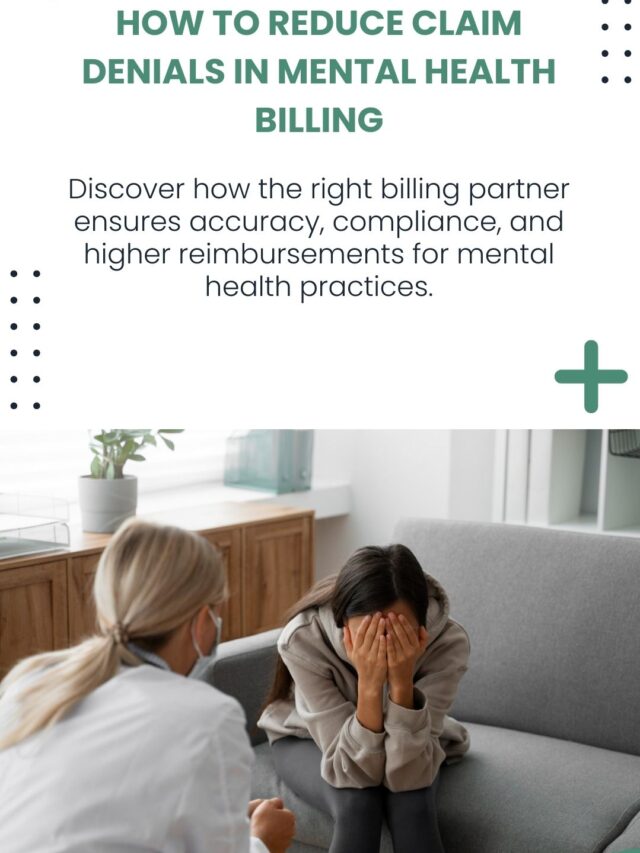 How to Reduce Claim Denials in Mental Health Billing?