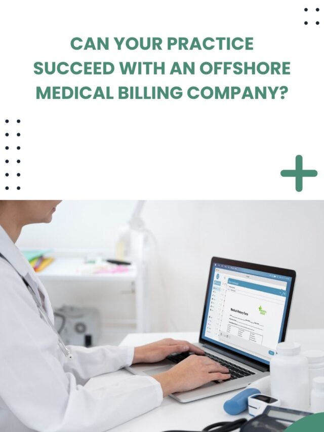 Can Offshore Medical Billing Help Your Practice Succeed?