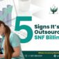 Outsource SNF Billing