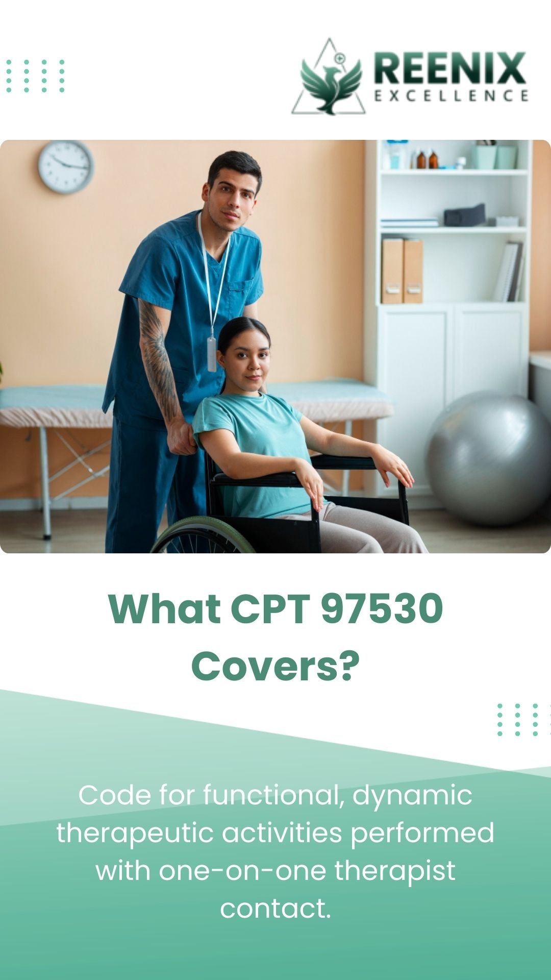 CPT 97530 Code for Rehab Billing - Reenix Excellence