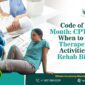 CPT 97530 code for rehab billing