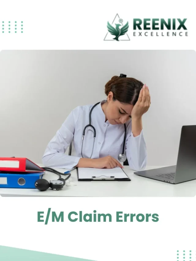 E/M claim errors