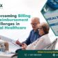 Rural Healthcare Billing Challenges Solutions 85x85
