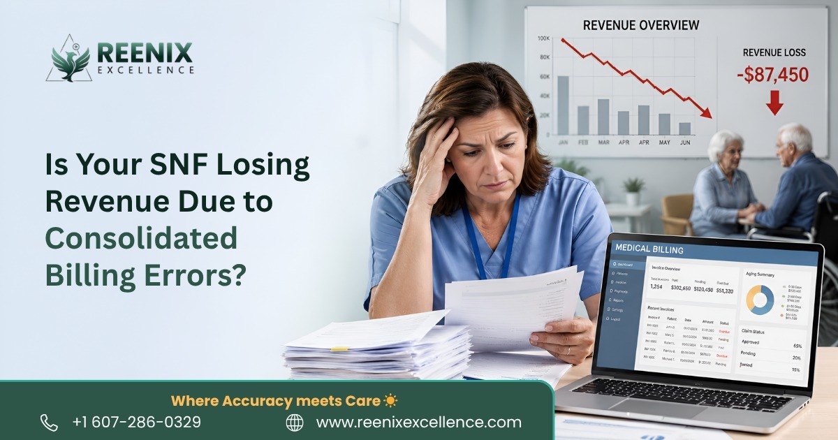 Is Your SNF Losing Revenue Due to Consolidated Billing Errors